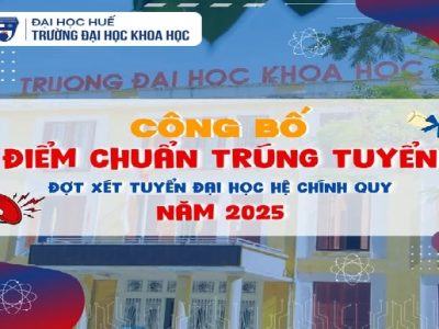Thông báo điểm trúng tuyển (điểm chuẩn) vào 2 ngành học ở Khoa Môi trường năm 2025