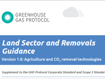 Greenhouse Gas Protocol phát hành bản hướng dẫn cho tiêu chuẩn kiểm kê khí nhà kính “Lĩnh vực đất đai và loại bỏ”