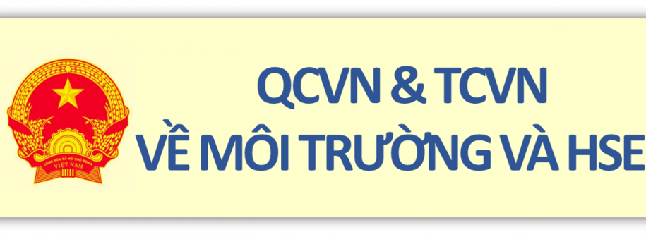 QCVN, TCVN về môi trường và HSE